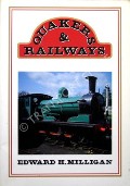 Quakers & Railways by MILLIGAN, Edward H.